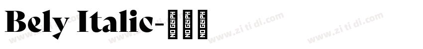 Bely Italic字体转换